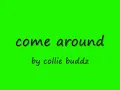 Collie Buddz Come Around Lyrics