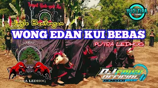 Download Dj Wong Edan Kui Bebas || Jingle Bantengan PUTRA LEDHOG by @This_is_Fauziofficial MP3