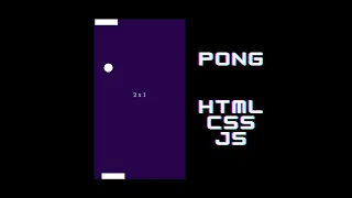 Code a Pong game only with CSS HTML and JavaScript