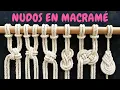6 nuevos NUDOS en MACRAME paso a paso 6 New Macrame Knots
