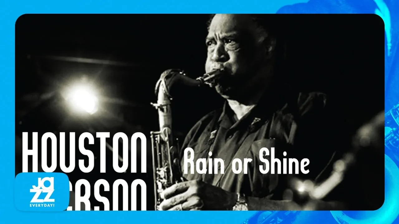Houston Person - Come Rain or Come Shine