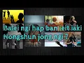 Download Lagu Balei ngi hap ban ieit iaki Nongshun jong ngi || Peit Kane phin ioh eiei