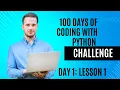 DAY1 Lesson 1 Printing Strings to the Console - Python Coding Challenge