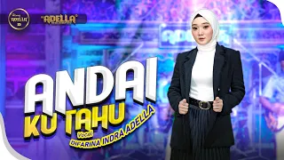 andai ku tahu difarina indra adella om adella