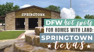 DFW Hot Spots for Homes With Land - Springtown TX