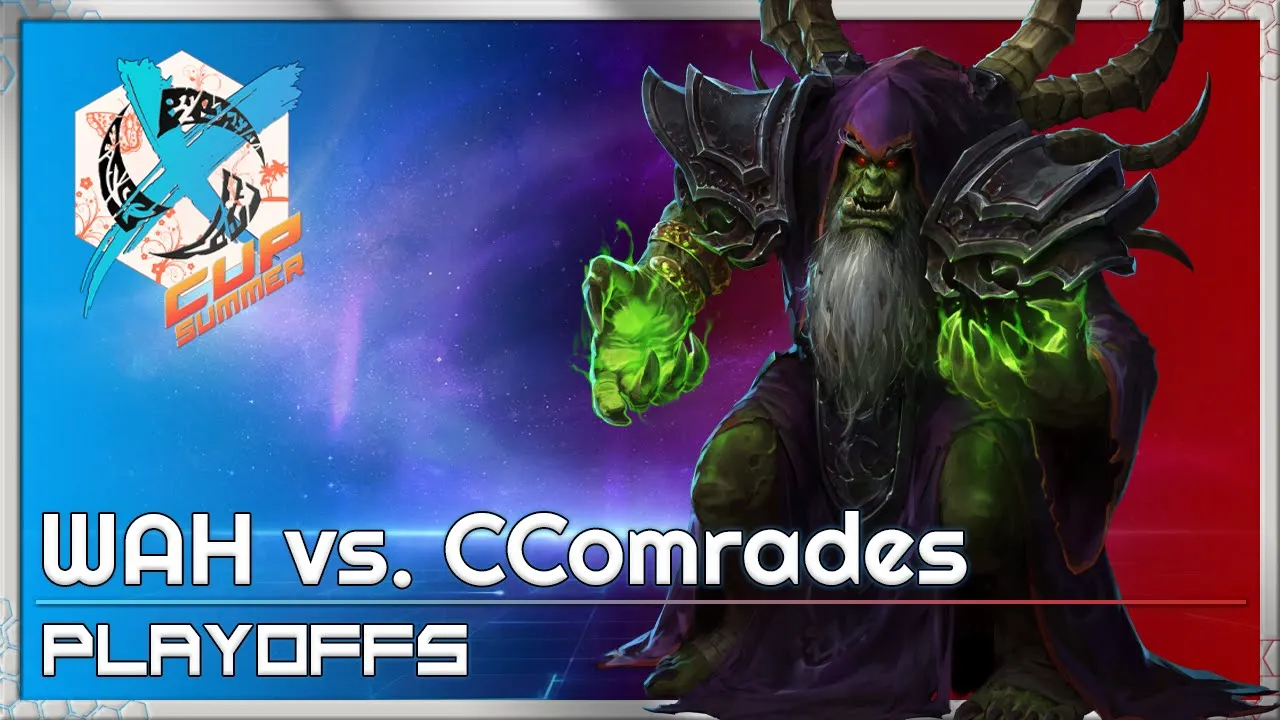 WAH vs. CComrades - XCup Playoffs - Heroes of the Storm 2021