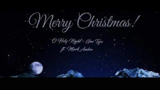 Download GUS TEJA feat. MARK ANDRE’ - O HOLY NIGHT - Flute Music Christmas Cover MP3