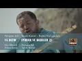 Pirler Ve Dedeler 2 / Ya Hızır -  Perişan Ali - Tarık Kavut - Battal Kılıçaslan (Official Video)