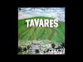 Tavares - Heaven Must Be Missing An Angel