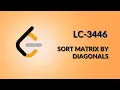 Leetcode 3446 Sort Matrix by Diagonals Hindi Java