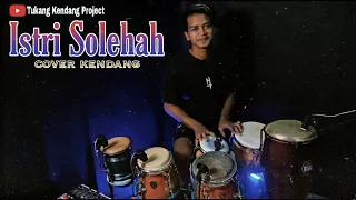 Download Istri Solehah - Cover Kendang (Tukang Kendang Project) MP3