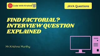 Find Factorial of a Number in Java Basic Important Java Interview Question