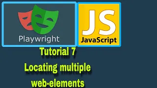 Playwright with JavaScript - 7 Locating Multiple Web-Elements