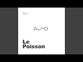 Download Lagu le poisson I