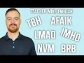 17 Useful English Abbreviations for Chatting OMG BRB LMAO TTYL IMO AFIAK etc