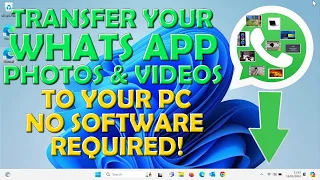  how to transfer whatsapp pictures and videos to your pc no software required 