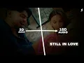 Still In Love - 16D Audio 🎧 | Jassa Dhillon | Starboy X | Infinity Jaat