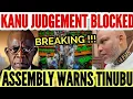 Lagu KANU TRIAL HIGH COURT JUDGEMENT BL0CKED AS HOUSE OF ASSEMBLY WARNS TINUBU DEMANDS RELEASE OF KANU