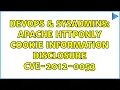 DevOps SysAdmins Apache httpOnly Cookie Information Disclosure CVE-2012-0053 4 Solutions
