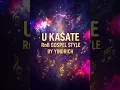 Download Lagu U Kašate – RnB Gospel Style by Yindrich