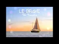 Le Brave - The Traveller