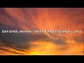 Sam Smith, Normani - Dancing With A Stranger (Lyrics)