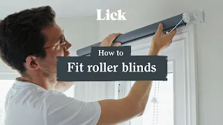 How To Fit Roller Blinds - Quick Easy Tutorial Lick Home