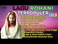 Lagu KUMPULAN LAGU PUJIAN ROHANI - ALBUM LAGU ROHANI TERPOPULER 2025