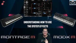 Understanding How to use the System effects on MODX M and Montage M
