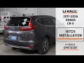2017-2026 Honda CR-V U-Haul Trailer Hitch Installation CMF13397