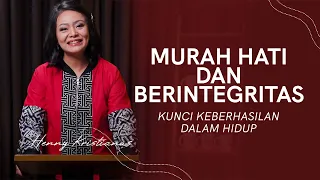 Download MURAH HATI DAN BERINTEGRITAS - HENNY KRISTIANUS Daily Devotion #266 MP3
