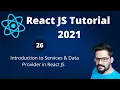 26 Introduction to Services in React JS React JS Tutorial 2021 NAVEEN SAGGAM
