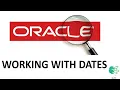 Working with Dates - Oracle SQL