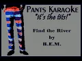 R.E.M. - Find the River [karaoke]