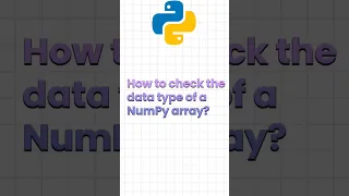 how to check datatype of numpy array python for beginners
