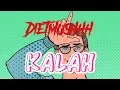 Lagu DietMushhh - KALAH (LYRICS VIDEO)