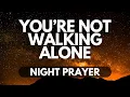 Download Lagu God zal met je meelopen tijdens deze nacht | Nachtgebed voor kracht