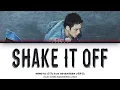 Download Lagu SEVENTEEN 'Shake It Off (MINGYU Solo)' Lyrics (세븐틴 Shake It Off 가사) [Color Coded_Han_Rom_Eng]