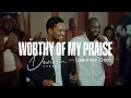 Dunsin Oyekan Ft Lawrence Oyor - Worthy Of My Praise Official Audio