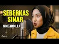 SEBERKAS SINAR - NIKE ARDILLA | Reggae Cover by Ameera