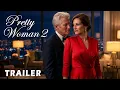 Pretty Woman 2 - Concept Trailer Fan Made AI