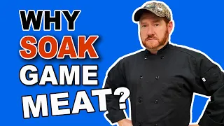 Cooking Game Meat Should I Soak it You ll Be SURPRISED