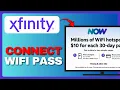 How To Connect A TV To Xfinity NOW WiFi Pass Full Guide 2026