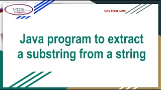 Java program to extract a substring from a string