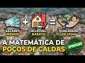 POCOS DE CALDAS - MG The Mathematics of Earning Less and Living Better