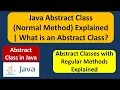 Java Abstract Class Normal Method Explained What is an Abstract Class Java Tutorial