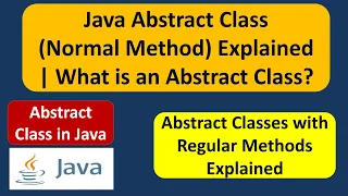 Java Abstract Class Normal Method Explained What is an Abstract Class Java Tutorial