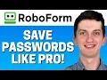 How To Use Roboform - Beginners Guide 2022