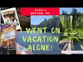 I WENT ON VACATION ALONE Vlog 4 Boston MA