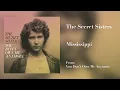The Secret Sisters - "Mississippi" [Audio Only]